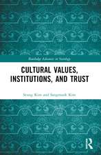 Cultural Values, Institutions, and Trust