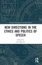 New Directions in the Ethics and Politics of Speech