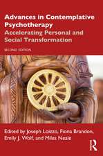 Advances in Contemplative Psychotherapy: Accelerating Personal and Social Transformation