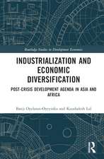 Industrialization and Economic Diversification: Post-Crisis Development Agenda in Asia and Africa