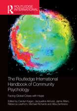 The Routledge International Handbook of Community Psychology: Facing Global Crises with Hope