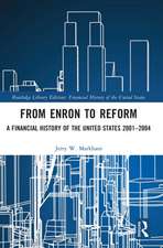 From Enron to Reform: A Financial History of the United States 2001–2004