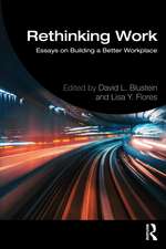 Rethinking Work: Essays on Building a Better Workplace