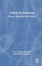 Writing for Wellbeing: Theory, Research, and Practice