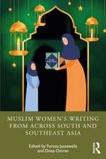 Muslim Women’s Writing from across South and Southeast Asia