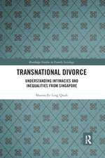 Transnational Divorce: Understanding intimacies and inequalities from Singapore