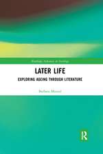 Later Life: Exploring Ageing through Literature