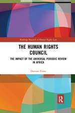 The Human Rights Council: The Impact of the Universal Periodic Review in Africa