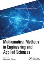 Mathematical Methods in Engineering and Applied Sciences