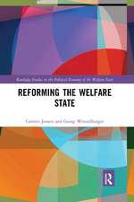 Reforming the Welfare State