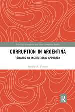 Corruption in Argentina: Towards an Institutional Approach