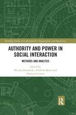 Authority and Power in Social Interaction: Methods and Analysis