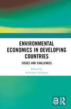 Environmental Economics in Developing Countries: Issues and Challenges