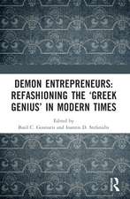 Demon Entrepreneurs: Refashioning the ‘Greek Genius’ in Modern Times