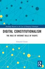 Digital Constitutionalism: The Role of Internet Bills of Rights