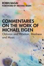 Commentaries on the Work of Michael Eigen