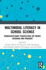 Multimodal Literacy in School Science: Transdisciplinary Perspectives on Theory, Research and Pedagogy