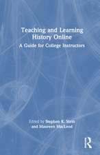 Teaching and Learning History Online: A Guide for College Instructors