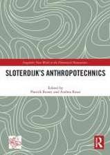 Sloterdijk’s Anthropotechnics