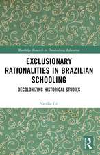 Exclusionary Rationalities in Brazilian Schooling