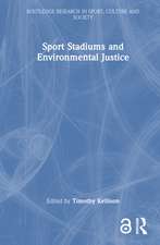 Sport Stadiums and Environmental Justice