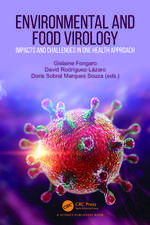 Environmental and Food Virology: Impacts and Challenges in One Health Approach