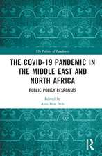 The COVID-19 Pandemic in the Middle East and North Africa: Public Policy Responses