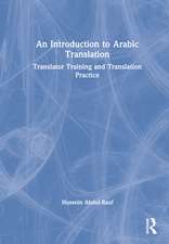 An Introduction to Arabic Translation: Translator Training and Translation Practice