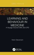 Learning and Behaviour in Medicine: A Voyage Around CME and CPD