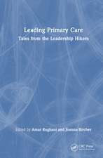 Leading Primary Care: Tales from the Leadership Hikers