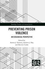 Preventing Prison Violence: An Ecological Perspective