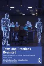 Texts and Practices Revisited: Essential Readings in Critical Discourse Analysis