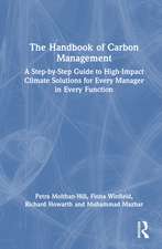 The Handbook of Carbon Management: A Step-by-Step Guide to High-Impact Climate Solutions for Every Manager in Every Function