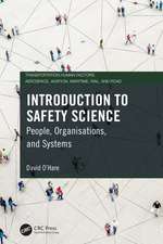 Introduction to Safety Science: People, Organisations, and Systems