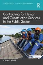 Contracting for Design and Construction Services in the Public Sector