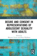 Desire and Consent in Representations of Adolescent Sexuality with Adults