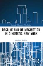 Decline and Reimagination in Cinematic New York