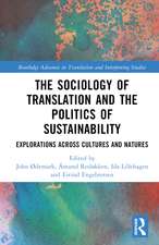 The Sociology of Translation and the Politics of Sustainability