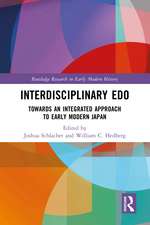 Interdisciplinary Edo: Toward an Integrated Approach to Early Modern Japan