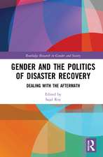 Gender and the Politics of Disaster Recovery: Dealing with the Aftermath