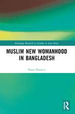 Muslim New Womanhood in Bangladesh