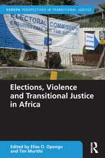 Elections, Violence and Transitional Justice in Africa