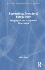 Researching Street-level Bureaucracy: Bringing Out the Interpretive Dimensions