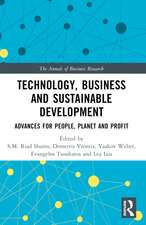 Technology, Business and Sustainable Development: Advances for People, Planet and Profit