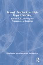 Dialogic Feedback for High Impact Learning: Key to PCP-Coaching and Assessment-as-Learning