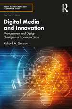 Digital Media and Innovation: Management and Design Strategies in Communication