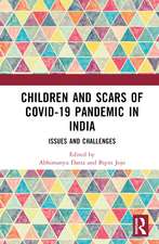 Children and Scars of COVID-19 Pandemic in India