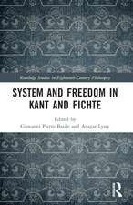 System and Freedom in Kant and Fichte