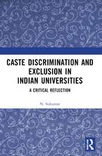 Caste Discrimination and Exclusion in Indian Universities