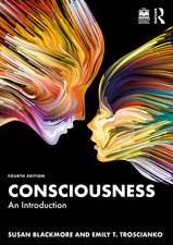 Consciousness: An Introduction